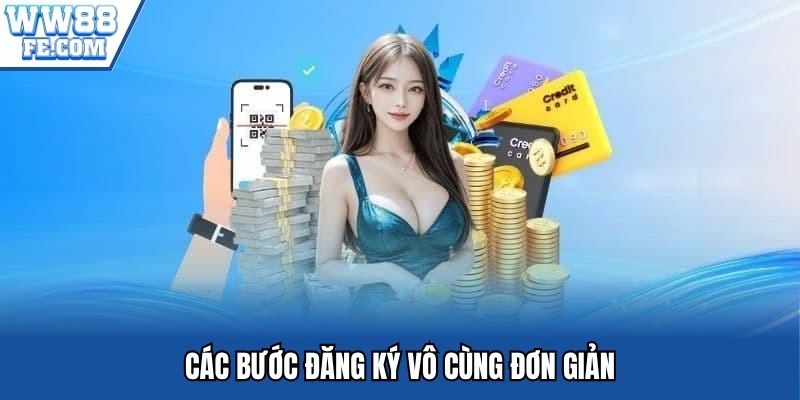 Hướng dẫn đăng ký ww88 đơn giản
