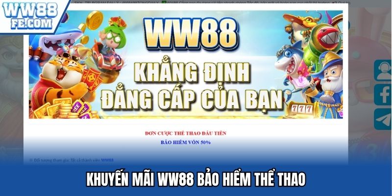 Khuyến mãi WW88 bảo hiểm thể thao